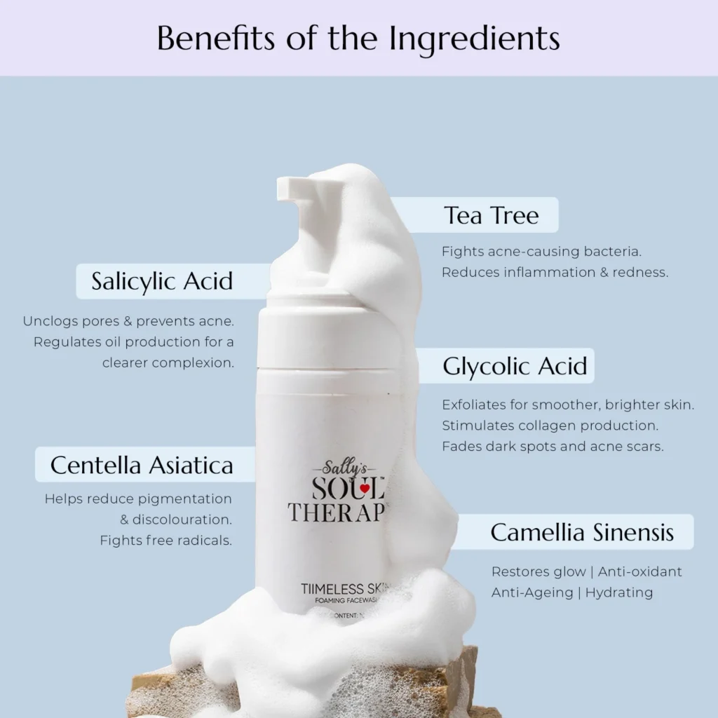 Sally's Soul Therapy Timeless Skin Foaming Facewash Benefits of the Ingredients