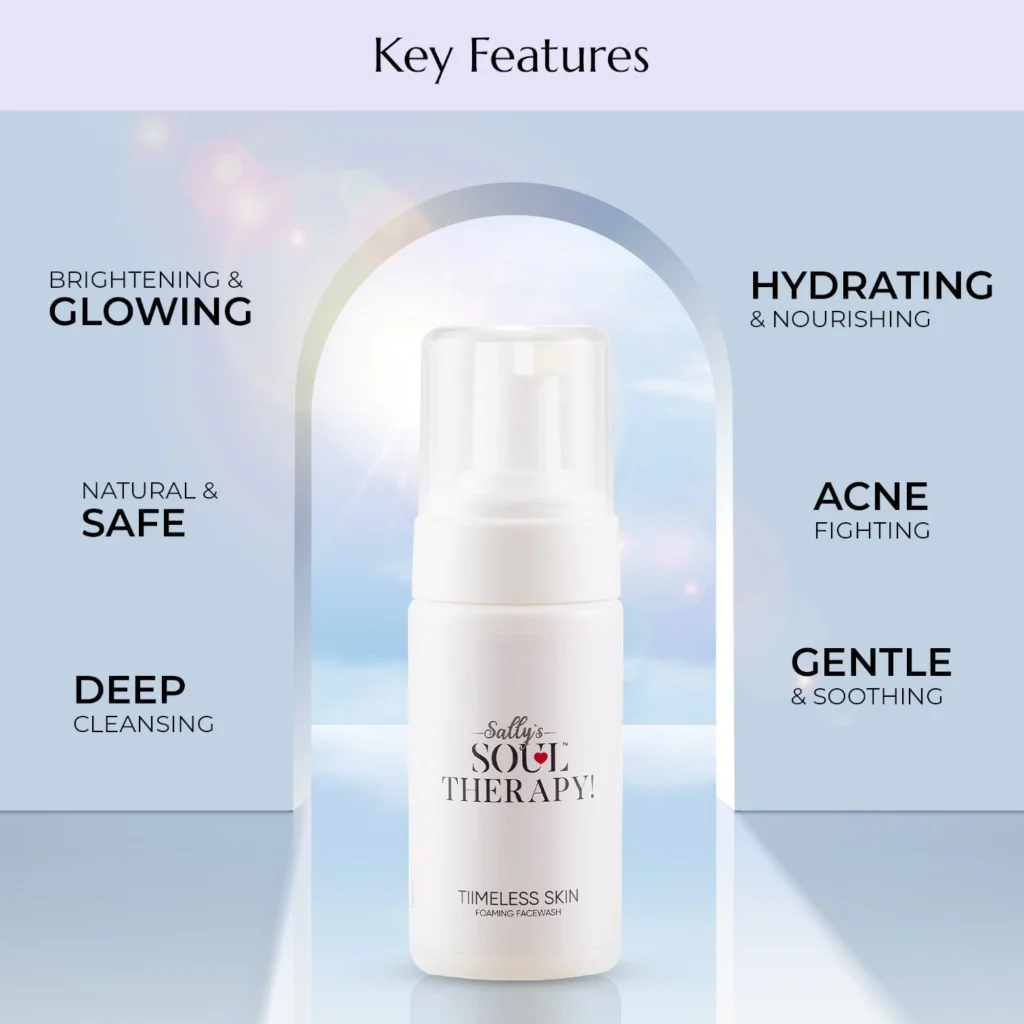 Sally's Soul Therapy Timeless Skin Foaming Facewash Key Features