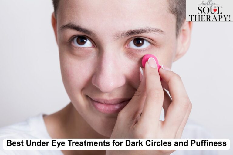 Best Under Eye Treatments for Dark Circles and Puffiness