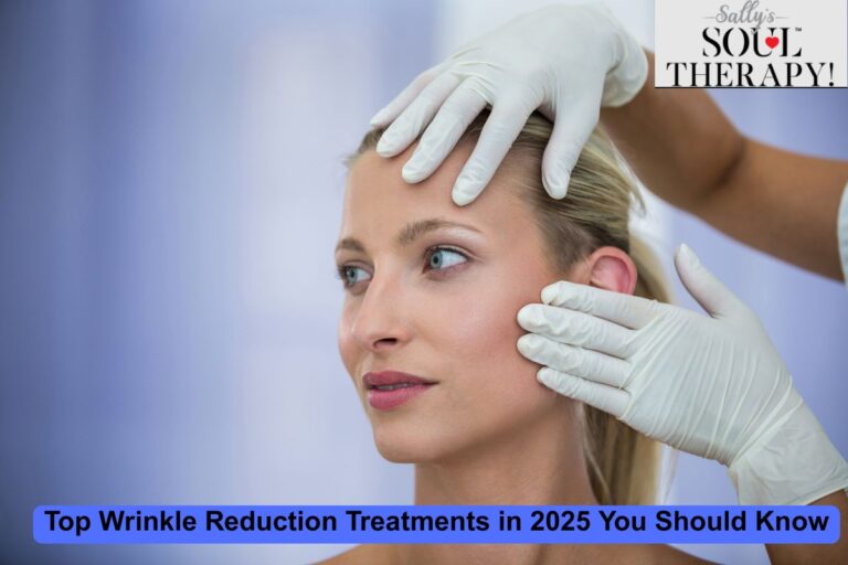 Top Wrinkle Reduction Treatments in 2025 You Should Know